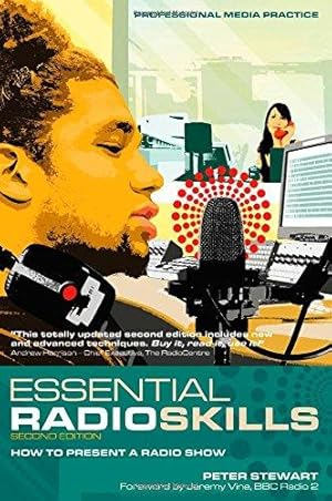 Immagine del venditore per Essential Radio Skills: How to Present and Produce a Radio Show (Professional Media Practice) venduto da WeBuyBooks