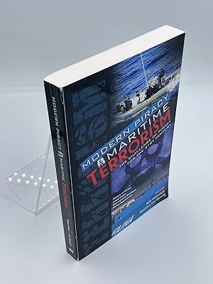 Seller image for Modern Piracy and Maritime Terrorism The Challenge of Piracy for the 21St Century for sale by True Oak Books