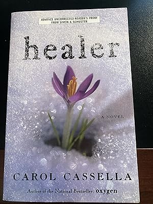 Seller image for Healer: A Novel, Advance Uncorrected Reader's Proof, First Edition, New, RARE for sale by Park & Read Books