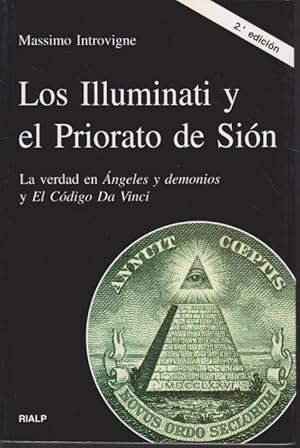 Seller image for LOS ILLUMINATI Y EL PRIORATO DE SIN. LA VERDAD EN NGELES Y DEMONIOS Y EL CDIGO DA VINCI for sale by LIBRERIA TORMOS