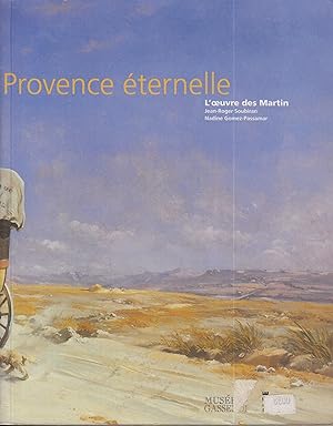 Seller image for L'utopie d'une Provence ternelle : l'oeuvre des Martin for sale by PRISCA