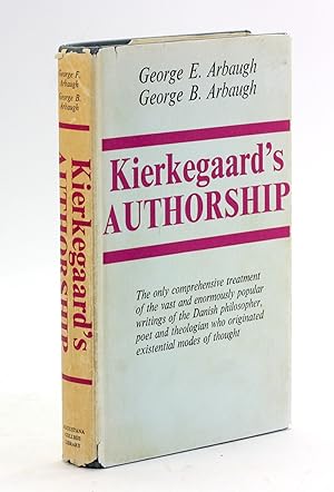 Imagen del vendedor de KIERKEGAARD'S AUTHORSHIP: A Guide to the Writings of Kierkegaard [Augustana Library Publications, Number 32] a la venta por Arches Bookhouse