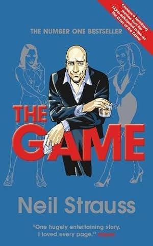 Imagen del vendedor de The Game: Undercover in the Secret Society of Pickup Artists a la venta por WeBuyBooks