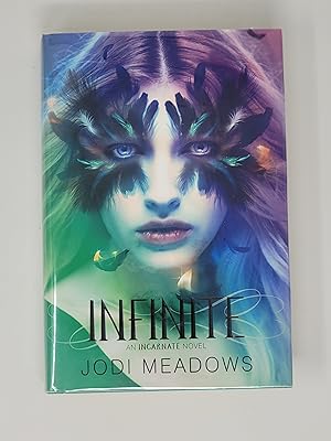 Seller image for Infinite (Incarnate Trilogy, Book 3) for sale by Cross Genre Books