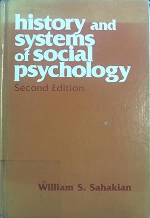 Bild des Verkufers fr History and Systems of Social Psychology. zum Verkauf von books4less (Versandantiquariat Petra Gros GmbH & Co. KG)