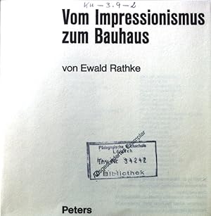 Bild des Verkufers fr Vom Impressionismus zum Bauhaus. zum Verkauf von books4less (Versandantiquariat Petra Gros GmbH & Co. KG)