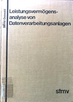 Bild des Verkufers fr Leistungsvermgensanalyse von Datenverarbeitungsanlagen : ein methodolog. berblick. Informatik und Operations-research ; Bd. 1 zum Verkauf von books4less (Versandantiquariat Petra Gros GmbH & Co. KG)