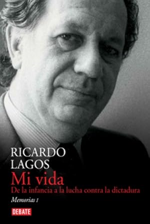 Seller image for Mi Vida: De La Infancia a La Lucha Contra La Dictadura for sale by Green Libros