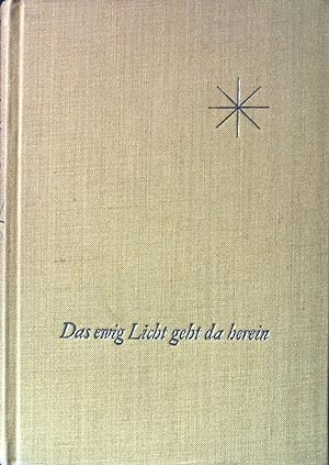 Bild des Verkufers fr Das ewig Licht geht da herein : Erzhlungen zur Weihnacht. zum Verkauf von books4less (Versandantiquariat Petra Gros GmbH & Co. KG)