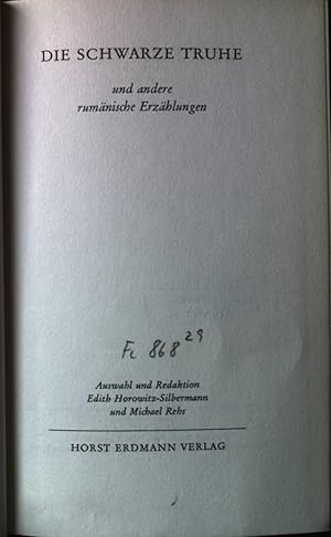 Bild des Verkufers fr Die schwarze Truhe und andere rumnische Erzhlungen. Buchreihe Geistige Begegnung des Instituts fr Auslandsbeziehungen, Stuttgart ; Bd. 29. zum Verkauf von books4less (Versandantiquariat Petra Gros GmbH & Co. KG)