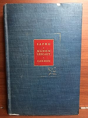 Bild des Verkufers fr Sapho; Manon Lescaut; Carmen zum Verkauf von Rosario Beach Rare Books