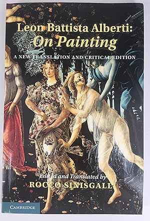 Image du vendeur pour Leon Battista Alberti: On Painting--A new translation and critical edition mis en vente par The Curated Bookshelf