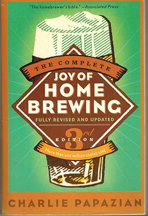 Seller image for THE NEW COMPLETE JOY OF HOME BREWING, REVISED AND UPDATED for sale by Z-A LLC