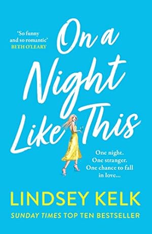 Image du vendeur pour On a Night Like This: Escape to a night in Italy like no other with the funny, feelgood new romance from the Sunday Times bestselling author mis en vente par WeBuyBooks