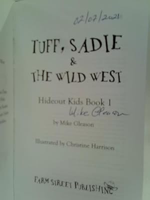 Bild des Verkufers fr Tuff, Sadie & the Wild West: Book 1 (Hideout Kids) zum Verkauf von World of Rare Books