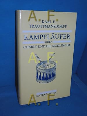 Bild des Verkufers fr Kampflufer oder Charly und die Mdlinger. zum Verkauf von Antiquarische Fundgrube e.U.