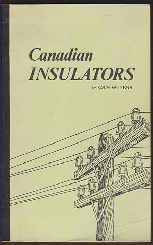 Imagen del vendedor de CANADIAN INSULATORS & COMMUNICATION LINES a la venta por Easton's Books, Inc.