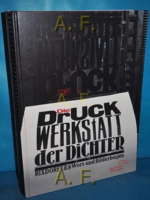 Image du vendeur pour Die Druckwerkstatt der Dichter : Rixdorfer Wort- und Bilderbgen mis en vente par Antiquarische Fundgrube e.U.