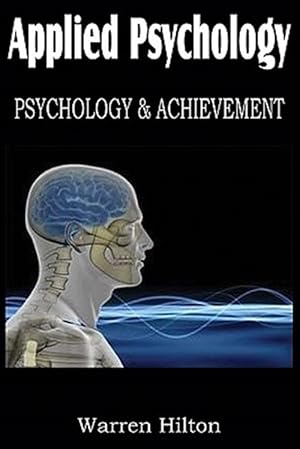 Imagen del vendedor de Applied Psychology, Psychology and Achievement a la venta por GreatBookPrices