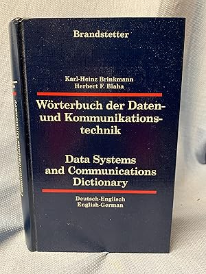 Seller image for Data Systems and Communications Dictionary. Worterbuch der Daten- und Kommunikationstechnik. German-English. English-German for sale by Bryn Mawr Bookstore