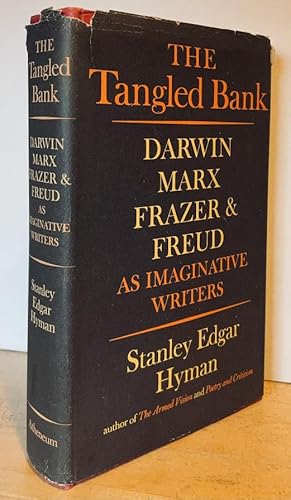 The Tangled Bank: Darwin, Marx, Frazer and Freud as Imaginative Writers