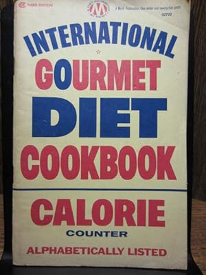 Seller image for INTERNATIONAL GOURMET DIET COOKBOOK for sale by The Book Abyss