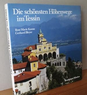 Seller image for Die schnsten Hhenwege im Tessin for sale by Versandantiquariat Gebraucht und Selten