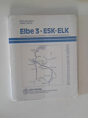 Bild des Verkufers fr Elbe-Handbuch, Bd.3, ESK und ELK Binnenwasserstrae zum Verkauf von ANTIQUARIAT FRDEBUCH Inh.Michael Simon