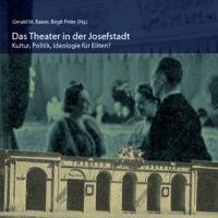 Bild des Verkufers fr Das Theater in der Josefstadt - Kultur, Politik, Ideologie fr Eliten ?. Wien - Musik und Theater ; Bd. 3. zum Verkauf von Antiquariat Buchseite