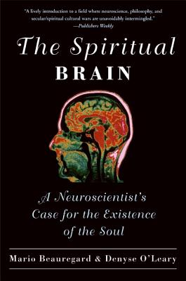 Immagine del venditore per The Spiritual Brain: A Neuroscientist's Case for the Existence of the Soul (Paperback or Softback) venduto da BargainBookStores