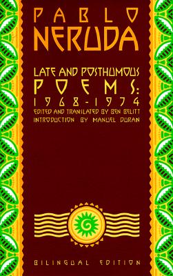 Bild des Verkufers fr Late and Posthumous Poems, 1968-1974: Bilingual Edition (Paperback or Softback) zum Verkauf von BargainBookStores