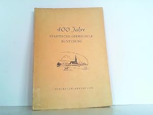Seller image for 400-Jahr-Feier der Stdtischen Oberschule Buxtehude - Festschrift. for sale by Antiquariat Ehbrecht - Preis inkl. MwSt.