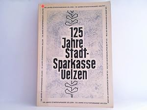 125 Jahre Stadtsparkasse Uelzen 1839 - 1964.