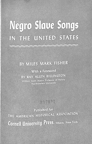 Bild des Verkufers fr Negro Slave Songs in the United States zum Verkauf von WeBuyBooks