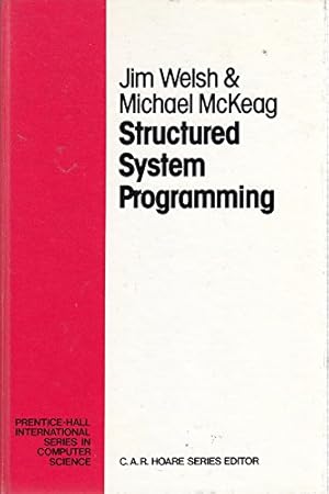 Immagine del venditore per Structured System Programming (Prentice Hall International Series in Computing Science) venduto da WeBuyBooks