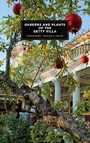 Imagen del vendedor de Gardens and Plants of the Getty Villa (Getty Publications (Yale)) a la venta por WeBuyBooks