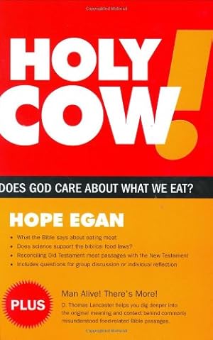 Image du vendeur pour Holy Cow! Does God Care about What We Eat? mis en vente par WeBuyBooks