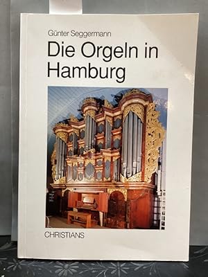 Die Orgeln in Hamburg. Hrsg.: Kulturbehörde, Denkmalschutzamt Hamburg / Hamburg-Inventar / Themen...