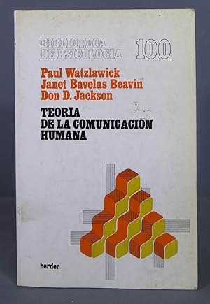 Imagen del vendedor de Teora de la comunicacin humana. Watzlawick a la venta por EL DESVAN ANTIGEDADES