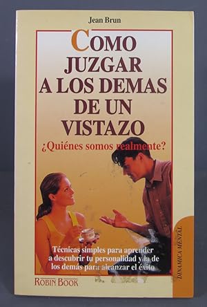 Seller image for Cmo Juzgar a Los Dems de un Vistazo. Jean Brun for sale by EL DESVAN ANTIGEDADES