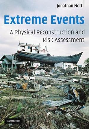 Seller image for Extreme Events: A Physical Reconstruction and Risk Assessment for sale by WeBuyBooks