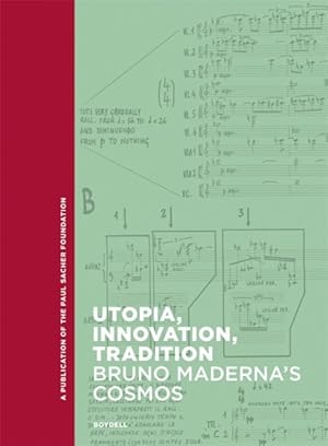 Immagine del venditore per Utopia, Innovation, Tradition : Bruno Maderna's Cosmos venduto da GreatBookPrices