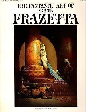 Imagen del vendedor de The Fantastic Art of Frank Frazetta a la venta por Clausen Books, RMABA