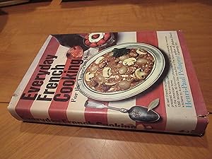 Seller image for Everyday French Cooking For The American Home for sale by Arroyo Seco Books, Pasadena, Member IOBA