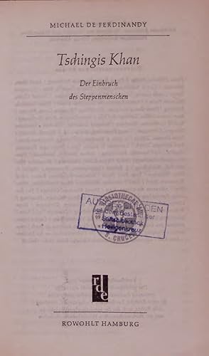 Seller image for Tschingis Khan. Der Einbruch des Steppenmenschen for sale by Antiquariat Bookfarm