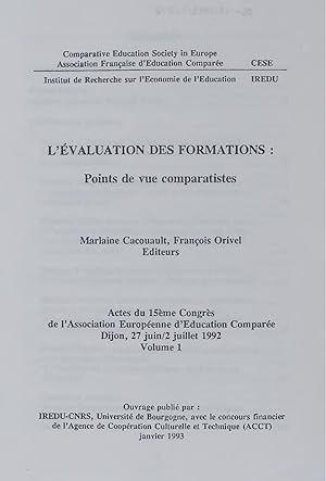 Bild des Verkufers fr L VALUATION DES FORMATIONS : Points de vue comparatistes. Actes du 15me Congrs de l Association Europenne d Education Compare Dijon, 27 juin/2 juillet 1992 Volume 1 zum Verkauf von Antiquariat Bookfarm