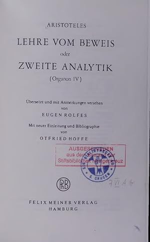 Bild des Verkufers fr LEHRE VOM BEWEIS ODER ZWEITE ANALYTIK (ORGANON IV). zum Verkauf von Antiquariat Bookfarm