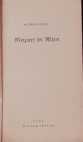 Immagine del venditore per Mozart in Wien. venduto da Antiquariat Bookfarm