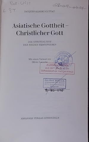 Seller image for Asiatische Gottheit - Christlicher Gott. DIE SPIRITUALITT DER BEIDEN HEMISPHREN for sale by Antiquariat Bookfarm