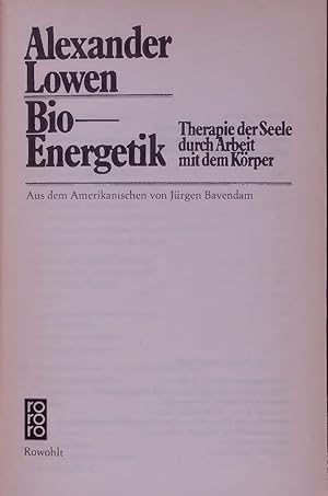 Image du vendeur pour Bio-Energetik. Therapie der Seele durch Arbeit mit dem Krper mis en vente par Antiquariat Bookfarm